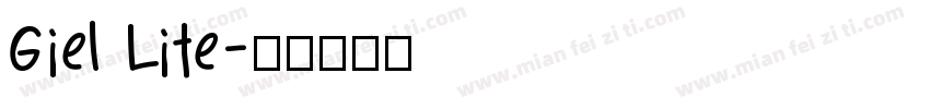 Giel Lite字体转换
